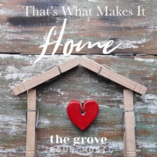 That's What Makes It Home (feat. Emily Ashby)