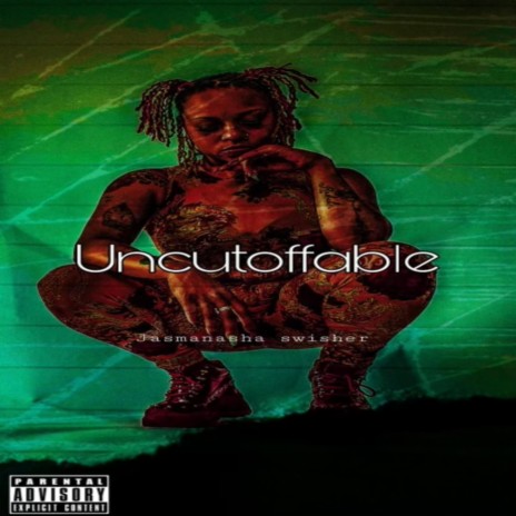 Uncutoffable | Boomplay Music