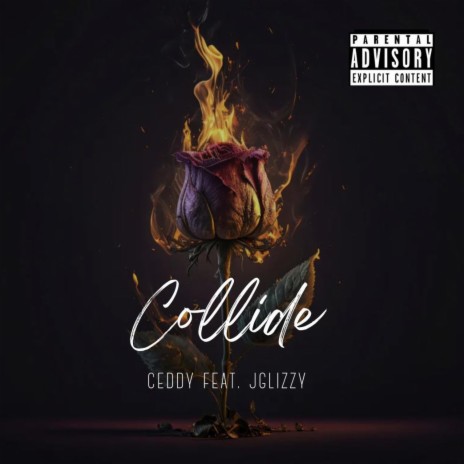 Collide ft. Jglizzy | Boomplay Music