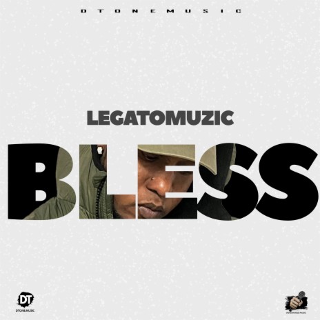 Bless (OFFICIAL AUDIO) ft. DToneMusic | Boomplay Music