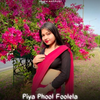 Piya Phool Foolela