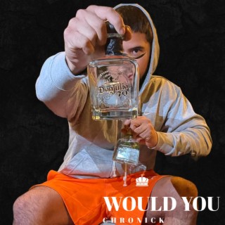 Would You