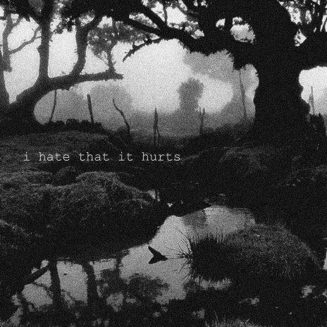 i hate that it hurts | Boomplay Music