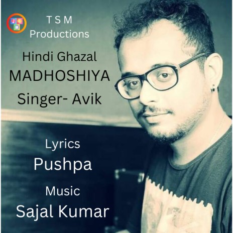 Madhoshiya (Hindi) | Boomplay Music