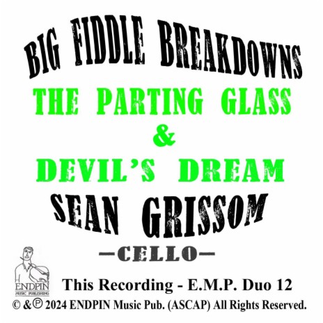 The Parting Glass (Big Fiddle Breakdown)