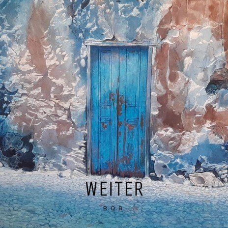 Weiter | Boomplay Music