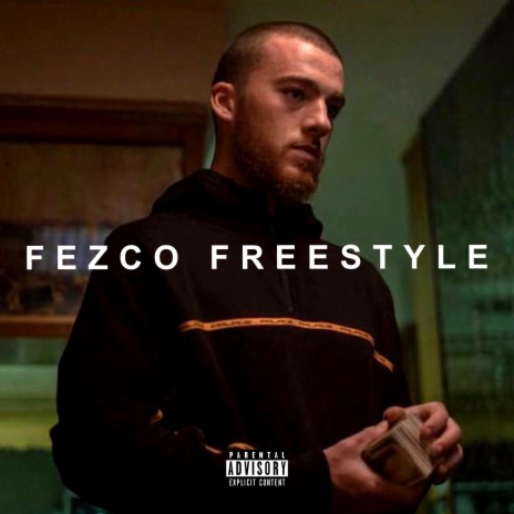 Fezco Freestyle | Boomplay Music