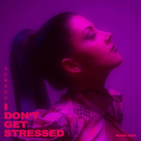 i don't get stressed (club edit)