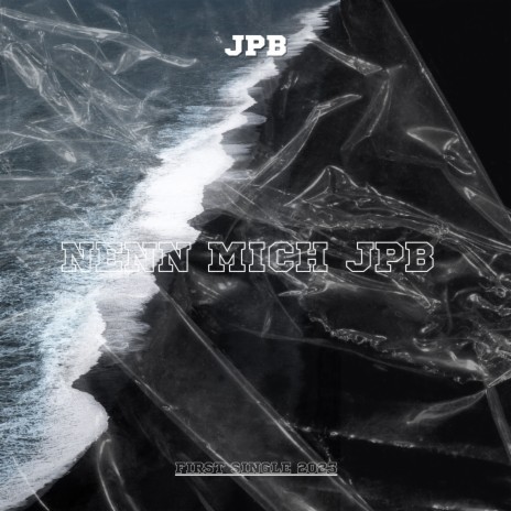 Nenn mich JPB | Boomplay Music