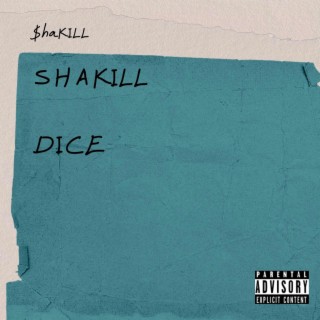 SHAKILL DICE