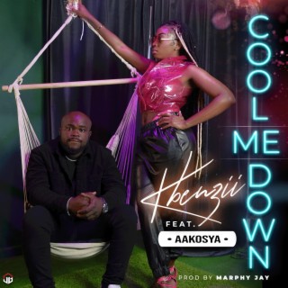Cool Me Down ft. Aa'kosya lyrics | Boomplay Music
