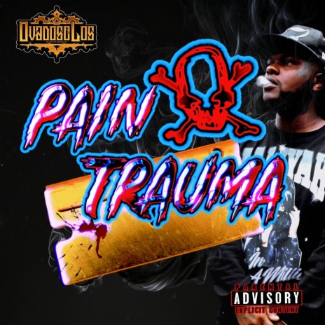 Pain & Trauma Freestyle | Boomplay Music