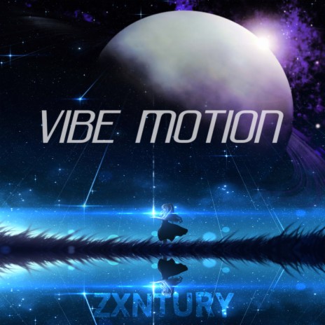 Vibe Motion | Boomplay Music