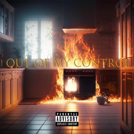 Out Of My Control | Boomplay Music