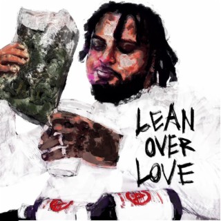 Lean Over Love