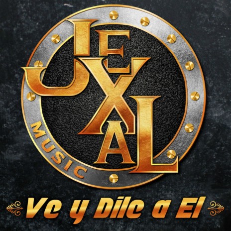 Ve Y Dile a El | Boomplay Music