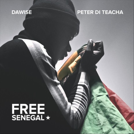 Free Senegal ft. Dawise | Boomplay Music