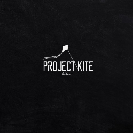 Project Kite | Boomplay Music