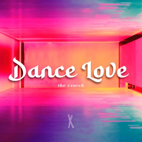 Dance Love | Boomplay Music