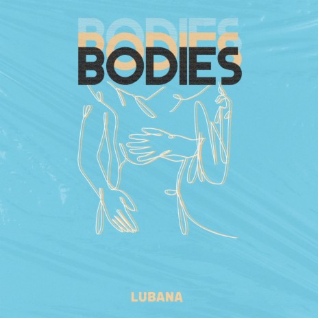 BODIES | Boomplay Music