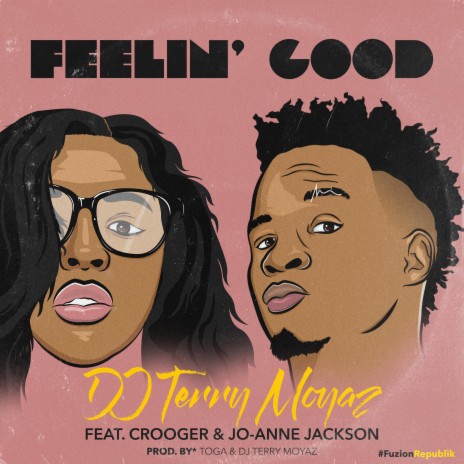Feelin' Good (feat. Crooger & Jo-Anne Jackson) | Boomplay Music
