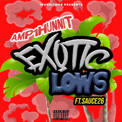 Exotic Lows ft. Sauce26 | Boomplay Music