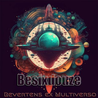 Revertens ex Multiverso