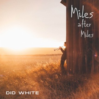 Miles after Miles