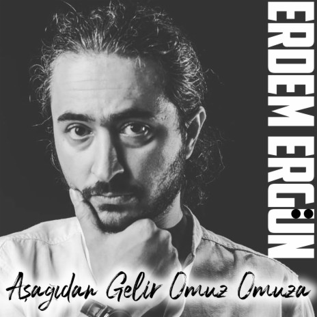 Aşağıdan Gelir Omuz Omuza | Boomplay Music