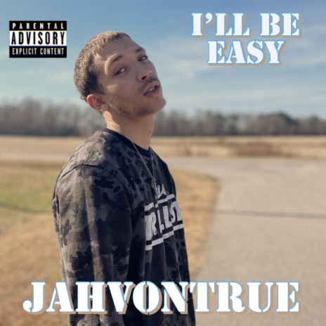 I'll Be Easy | Boomplay Music