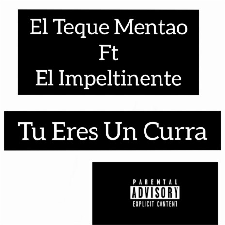 Tu Eres Un Curra ft. El Impeltinente | Boomplay Music