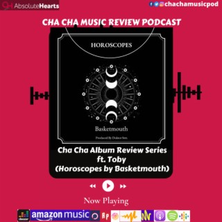 Cha Cha Album Review Series: Horoscopes by Basketmouth