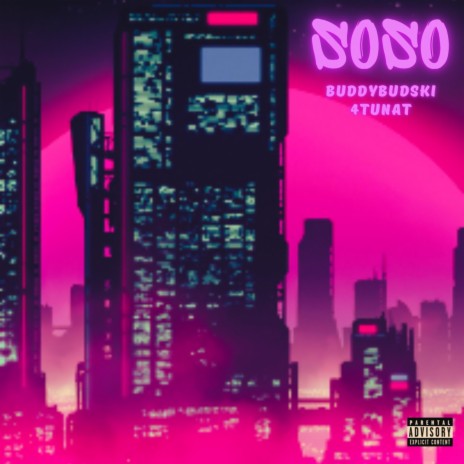 SoSo ft. 4tunat | Boomplay Music