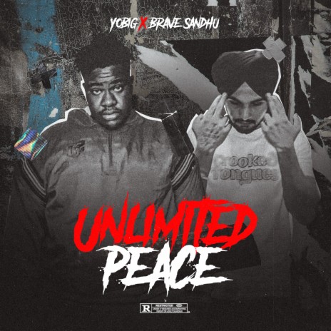 Unlimited Peace ft. Brave Sandhu | Boomplay Music