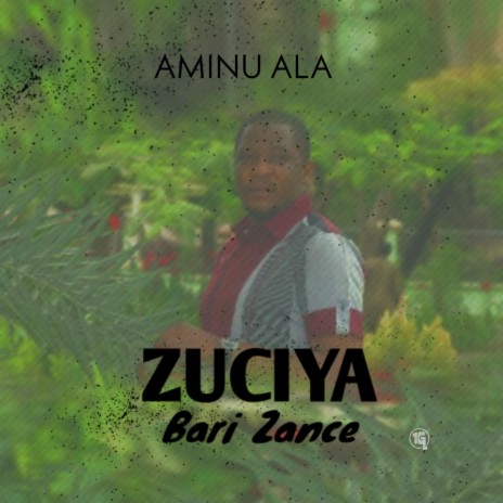 Zuciya Bari Zance | Boomplay Music