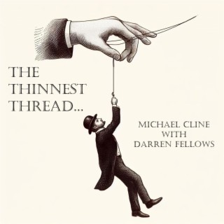 The Thinnest Thread ft. Darren Fellows lyrics | Boomplay Music