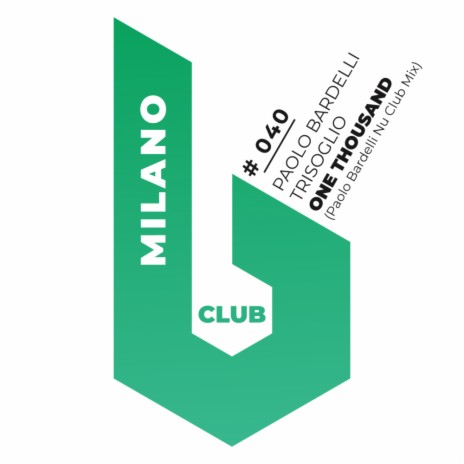 One Thousand (Paolo Bardelli Nu Club Mix) ft. Trisoglio