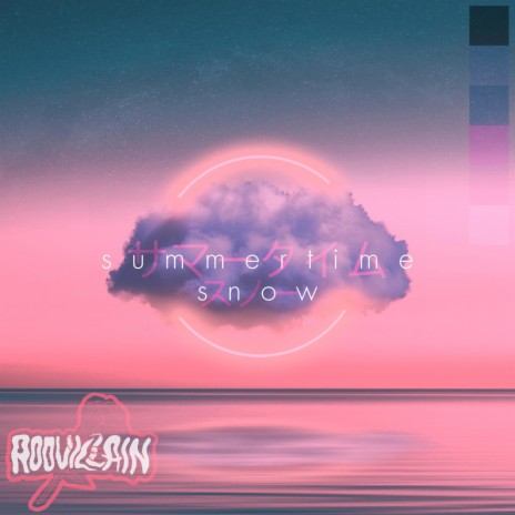 Summertime Snow | Boomplay Music