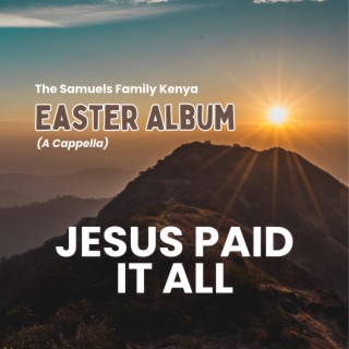 Jesus Paid It All