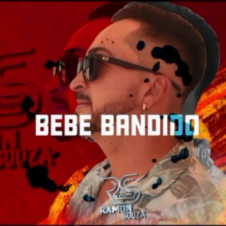 Bebê Bandido | Boomplay Music