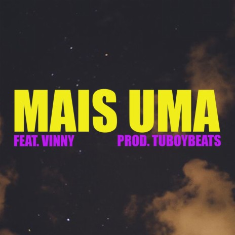 Mais Uma ft. Vinny Rap Motivacional | Boomplay Music