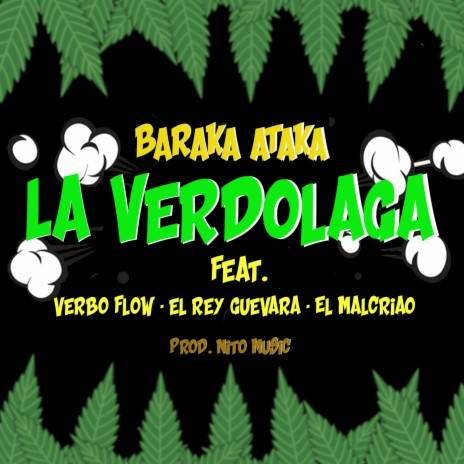 La Verdolaga (feat. Verbo Flow, El Rey Guevara & El Malcriao)