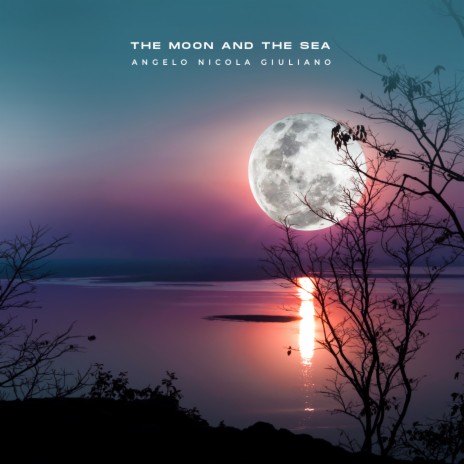 The Moon And The Sea | Boomplay Music