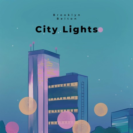 City Lights | Boomplay Music