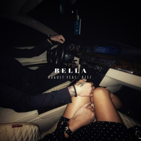 Bella ft. aziz | Boomplay Music