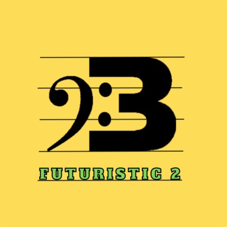 Futuristic 2 | Boomplay Music