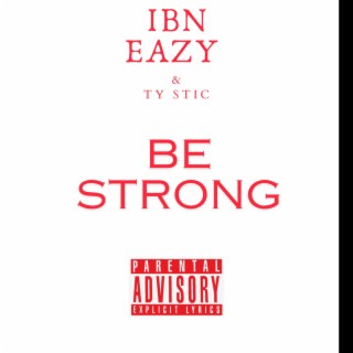 Be Strong (Single Version)