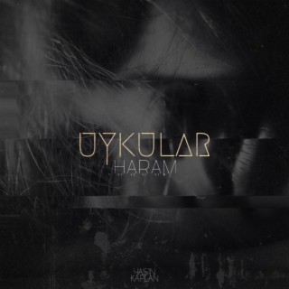 Uykular Haram ft. Sey0six lyrics | Boomplay Music