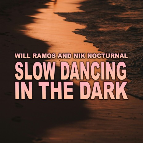 Slow Dancing In The Dark ft. Nik Nocturnal | Boomplay Music