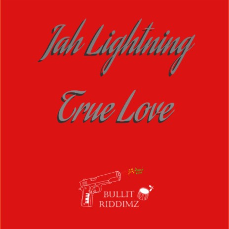 Jah Lighting _True Love | Boomplay Music